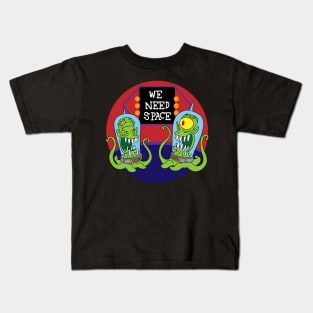 We Need Space Kids T-Shirt